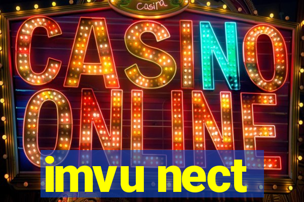 imvu nect